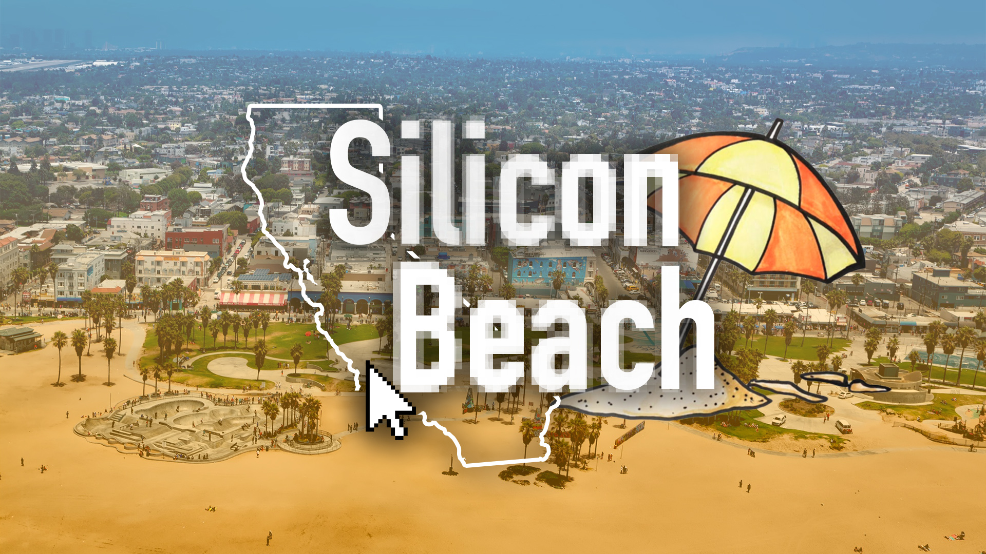 Silicon Beach Los Angeles